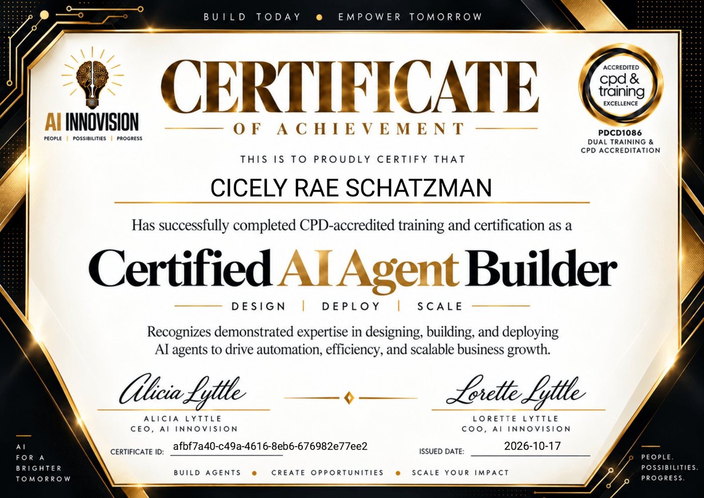 Certificate of Achievement: Cicely Rae Schatzman, Certified AI Agent Builder, AI Innovision, issued October 17, 2026